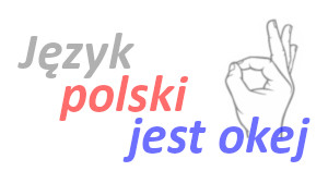 Język polski jest okej